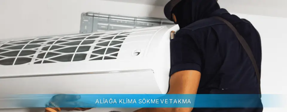 Aliağa İlçemi Midea Klima Sökme ve Takma